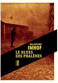 Valentine Imhof - Le blues des phalènes