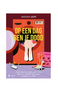 Op een dag ben je dood