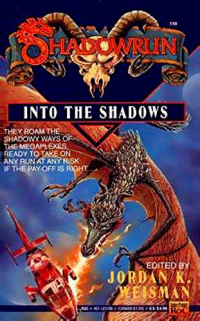  - Shadowrun: Into the Shadows