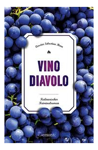 Карстен Себастиан Хенн - Vino Diavolo