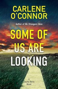 Carlene O'Connor - Some of Us Are Looking