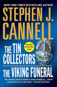 Стивен Кэннелл - The Tin Collectors