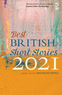  - Best British Short Stories 2021 (сборник)