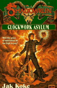 Shadowrun: Clockwork Asylum