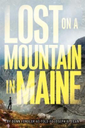 Donn Fendler - Lost on a Mountain in Maine