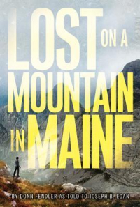 Donn Fendler - Lost on a Mountain in Maine