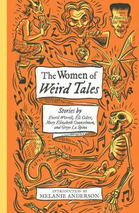  - The Women of Weird Tales (сборник)