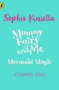 Mummy fairy and me: mermaid magic