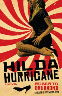 Роберто Фрэнсис Драммонд - Hilda Hurricane