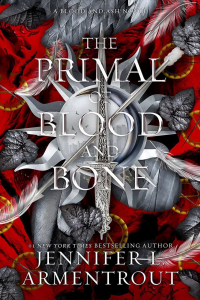 Дженнифер Арментроут - The Primal of Blood and Bone