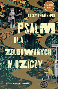 Psalm dla zbudowanych w dziczy