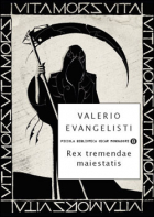 Valerio Evangelisti - Rex tremendae maiestatis