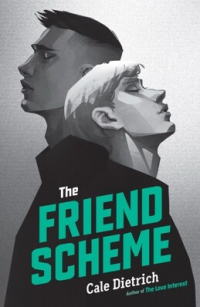 Кейл Дитрих - The Friend Scheme
