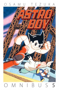 Осаму Тэдзука - Astro Boy Omnibus: Volume 5