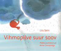 Liis Sein - Vihmapilve suur soov