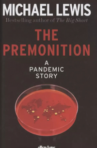 Майкл Льюис - The Premonition