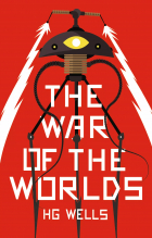 Герберт Уэллс - The War of the Worlds