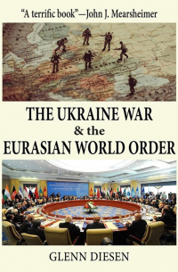 The Ukraine War & the Eurasian World Order
