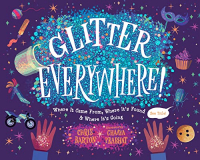 Крис Бартон - Glitter Everywhere! Where It Came From, Where It’s Found & Where It’s Going