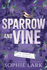 Софи Ларк - Sparrow and Vine