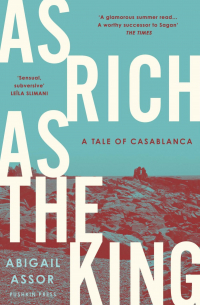 Abigail Assor - As Rich as the King