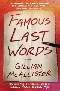 Джиллиан Макаллистер - Famous Last Words