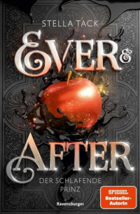 Стелла Так - Ever & After: Спящий принц
