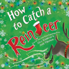 Alice Walstead - How to Catch a Reindeer