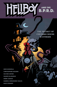  - Hellboy and the B.P.R.D.: The Secret of Chesbro House & Others
