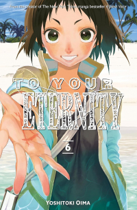 To Your Eternity 6