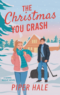 Piper Hale - The Christmas You Crash