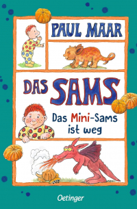 Пауль Маар - Das Sams. Das Mini-Sams ist weg