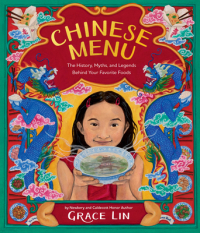 Грейс Лин - Chinese Menu: The History, Myths, and Legends Behind Your Favorite Foods