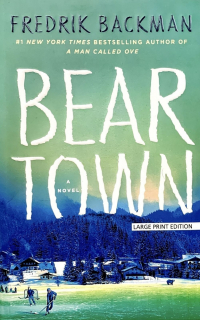 Фредрик Бакман - Bear Town