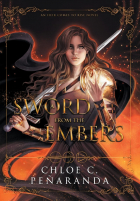 Хлоя Пеньяранда - A Sword From the Embers