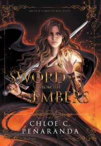 Хлоя Пеньяранда - A Sword From the Embers