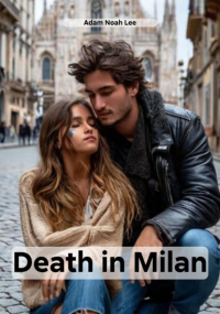  - Death in Milan