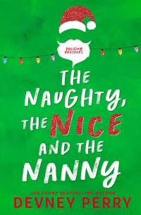 Девни Перри - The Naughty, The Nice and The Nanny