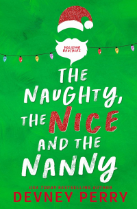 Девни Перри - The Naughty, The Nice and The Nanny