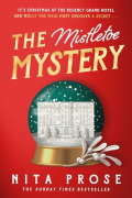 Нита Проуз - The Mistletoe Mystery