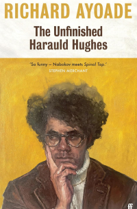 Ричард Айоади - The Unfinished Harauld Hughes