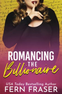 Romancing the Billionaire