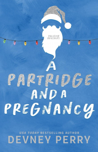 Девни Перри - A Partridge and a Pregnancy