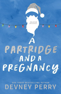 Девни Перри - A Partridge and a Pregnancy
