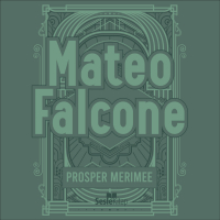 Проспер Мериме - Mateo Falcone