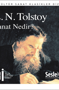 Лев Толстой - Sanat Nedir?