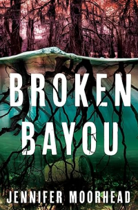 Broken Bayou