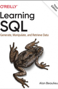 Алан Болье - Learning SQL, 3rd Edition
