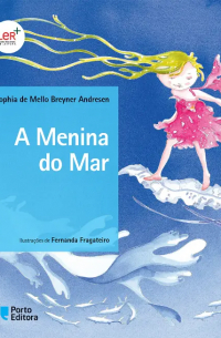 София де Мелло Брейнер - A Menina do Mar