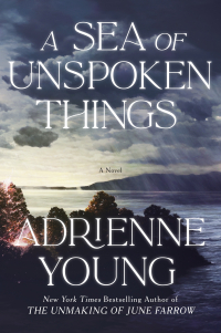 Adrienne Young - A Sea of Unspoken Things